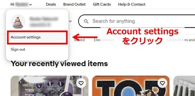 eBayの操作画面|トップページ左上にあるアカウント名をクリックすると出てくる「Account settings」をクリックするところ